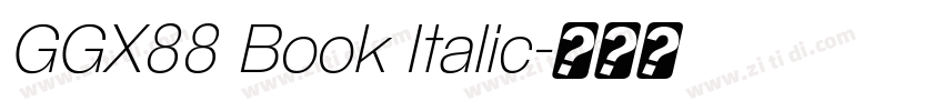 GGX88 Book Italic字体转换